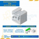 Aluminum Frame 6 Series Slot width 8 30×30 mm. L600 mm. Clear Anodize (Flat) : ALF-FST6-3030-600