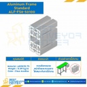Aluminum Frame 8-45 Series Slot width 10 50×100 mm. L3650 mm. Clear Anodize : ALF-FS8-50100-3650