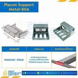 PS-80A Placon Support Metal 80A