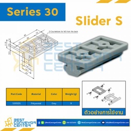 S30SDS SLIDER S : Series 30 Polyacetal Gray