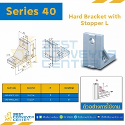 S40-HBWS-LG-3SS HARD BRACKET WITH STOPPER LG : Series 40 SUS304 M3