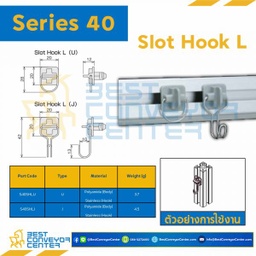 S40SHL-J SLOT HOOK L (J) : Series 40 Polyamide Stainless