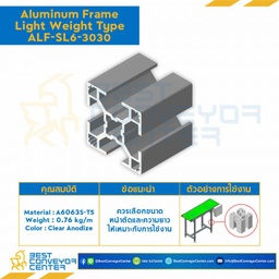 Aluminum Frame 6 Series Slot width 8 30×30 mm. L2500 mm. Clear Anodize (Light Weight) : ALF-SL6-3030-2500
